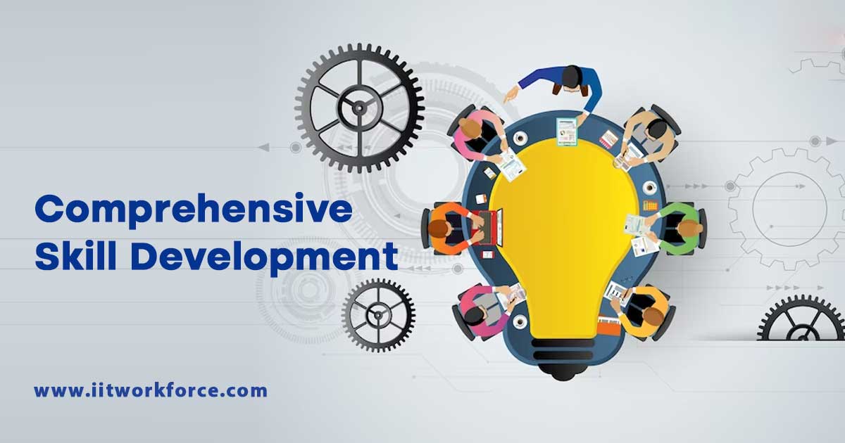 Comprehensive Skill Development
